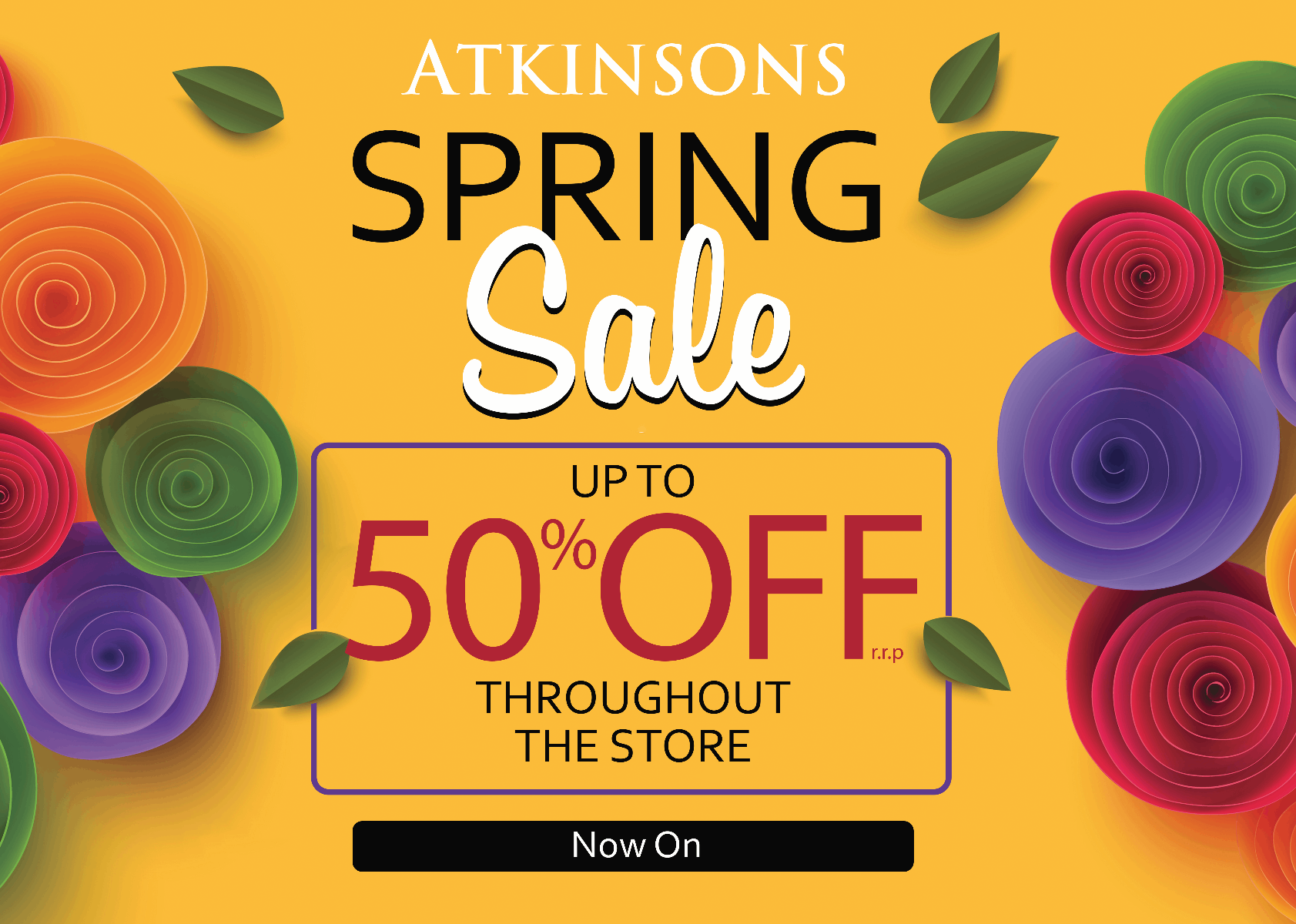 Spring Sale Now On at Atkinsons Sheffield
